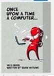 once upon a time a computer