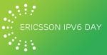 Ericsson IPv6 Day 2012